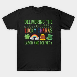 Delivering The Cutest Little Lucky Charms Labor And Delivery T-Shirt